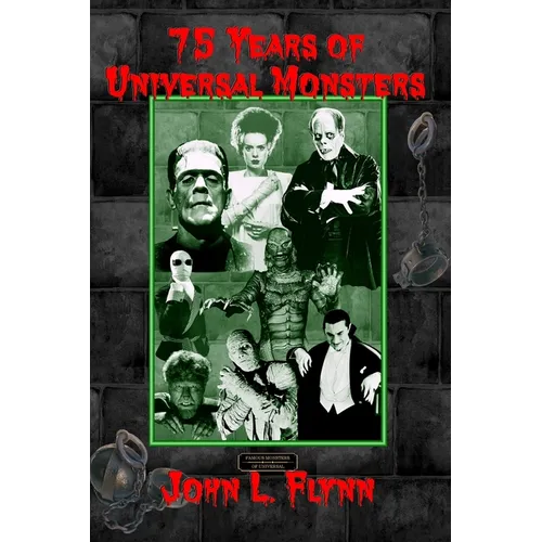 75 Years of Universal Monsters