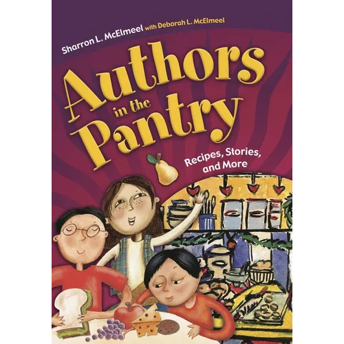 Authors in the Pantry: Recipes, Stories, and More