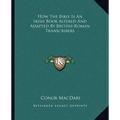 How The Bible Is An Irish Book Altered And Adapted By British-Roman Transcribers