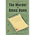 The Murder of Amos Dunn