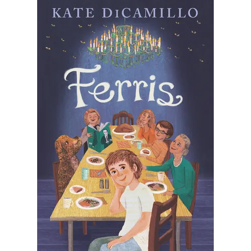 Ferris: (A Heartfelt and Humorous Middle-Grade Coming-Of-Age Novel about Family, Ghosts, and Growing Up - For Kids Ages 8-12 in Grades 3-7)