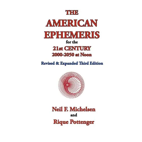The American Ephemeris for the 21st Century, 2000-2050 at Noon