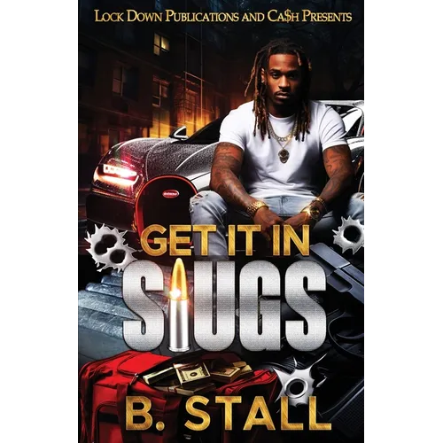 Get It In Slugs