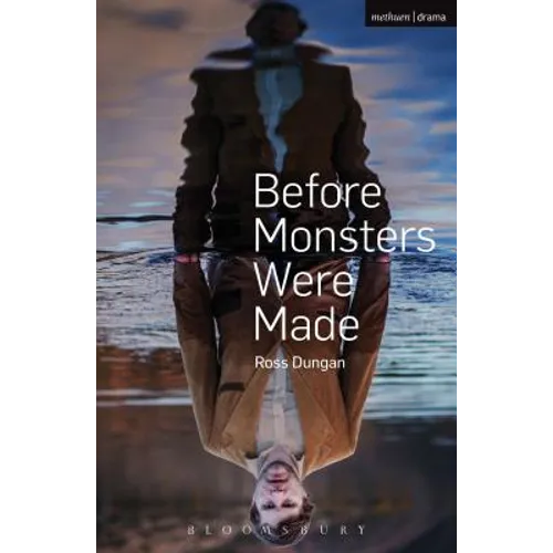 Before Monsters Were Made