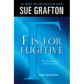 F Is for Fugitive: A Kinsey Millhone Mystery