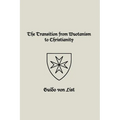 The Transition from Wuotanism to Christianity