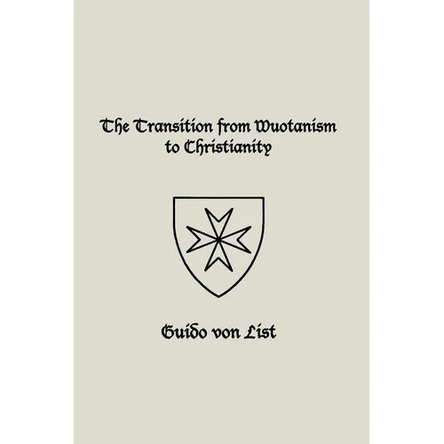 The Transition from Wuotanism to Christianity