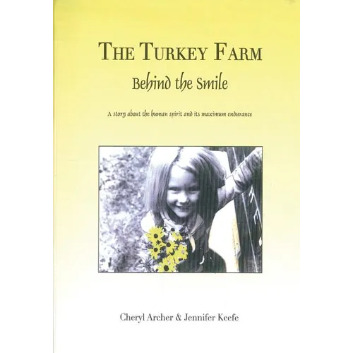 The Turkey Farm - Behind The Smile