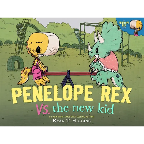 Penelope Rex vs. the New Kid