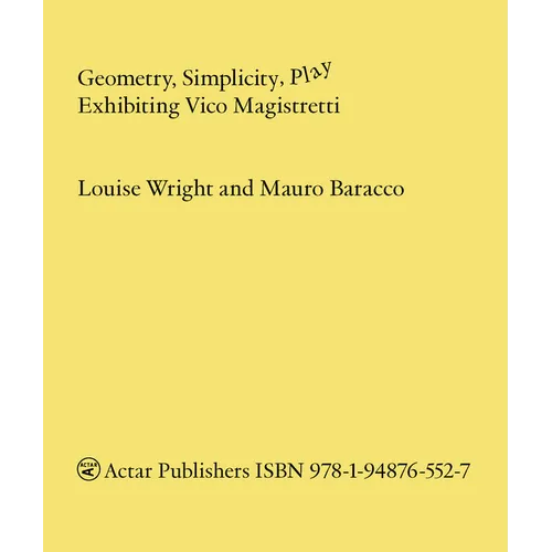 Geometry, Simplicity, Play: Exhibiting Vico Magistretti