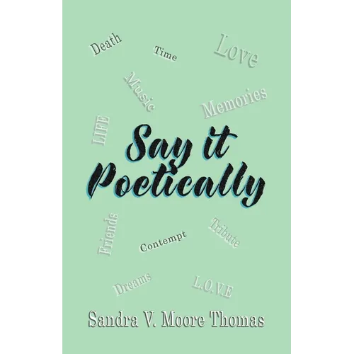 Say it Poetically