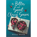 The Bitter and Sweet of Cherry Season