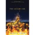 Fire Becomes Her