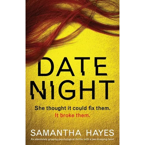 Date Night: An absolutely gripping psychological thriller with a jaw-dropping twist