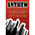 Anthem: Special Annotated Collectors Edition with a Foreward by Ayn Rand