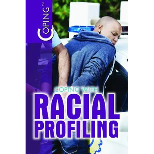 Coping with Racial Profiling