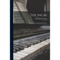 The Incas: The Royal Commentaries of the Inca