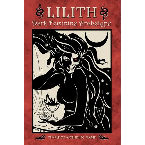 Lilith: Dark Feminine Archetype