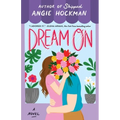 Dream on