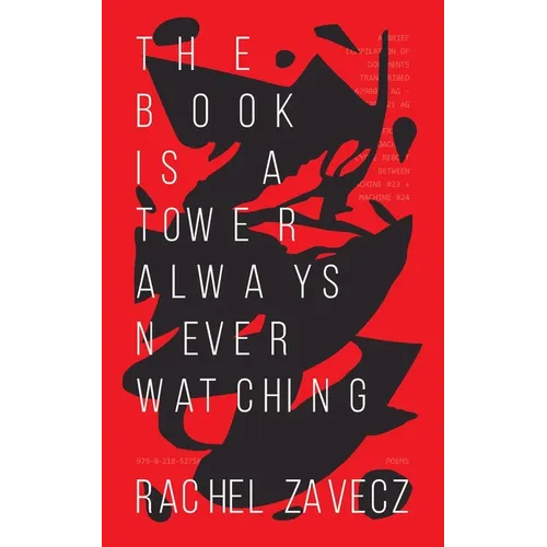 The Book is a Tower Always Never Watching