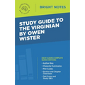 Study Guide to The Virginian by Owen Wister
