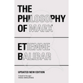 The Philosophy of Marx