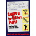 Cancer is for Old(er) People: How Young Minds Beat an Old Disease