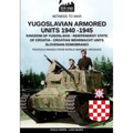 Yugoslavian armored units 1940-1945
