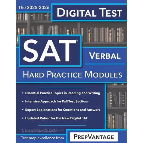 Digital SAT Verbal: Hard Modules, 2025-2026 Edition