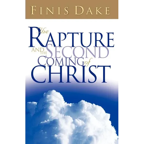 The Rapture and Second Coming of Jesus