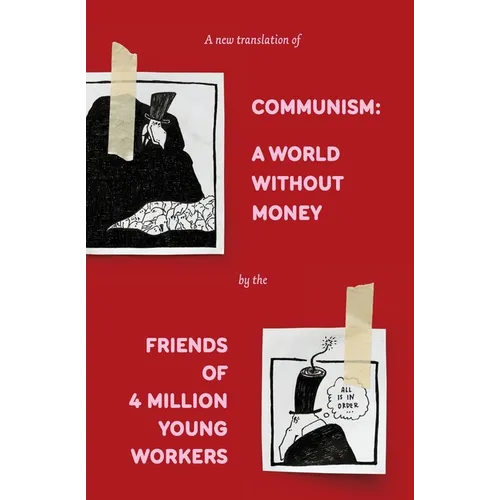 Communism: A World Without Money