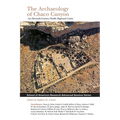 Archaeology of Chaco Canyon: An Eleventh-Century Pueblo Regional Center