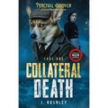 Collateral Death: A British Mystery (Percival Hoover - Corgi Detective Book 1)