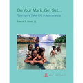 On Your Mark, Get Set...: Tourism's Take-Off in Micronesia