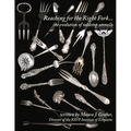 Reaching for the Right Fork... the evolution of tabletop utensils