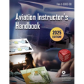 Aviation Instructor's Handbook: Faa-H-8083-9b