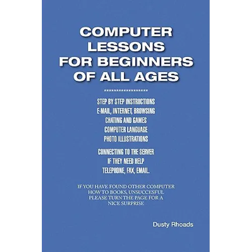 Computer Lessons for the Beginners of All Ages