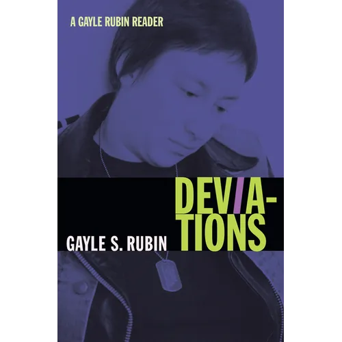 Deviations: A Gayle Rubin Reader