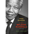Tree Shaker: The Life of Nelson Mandela