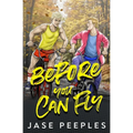 Before You Can Fly
