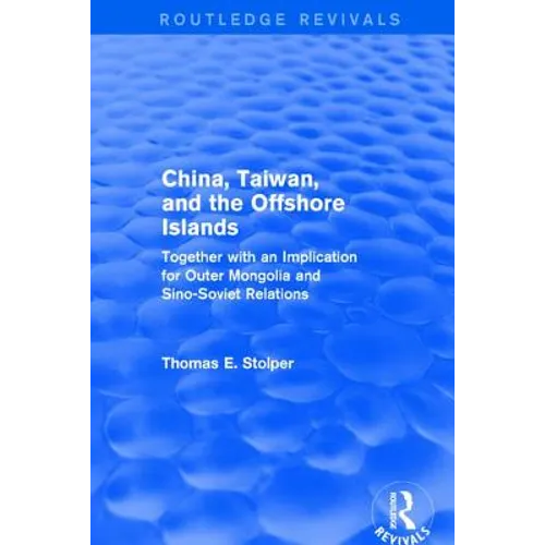 China, Taiwan and the Offshore Islands