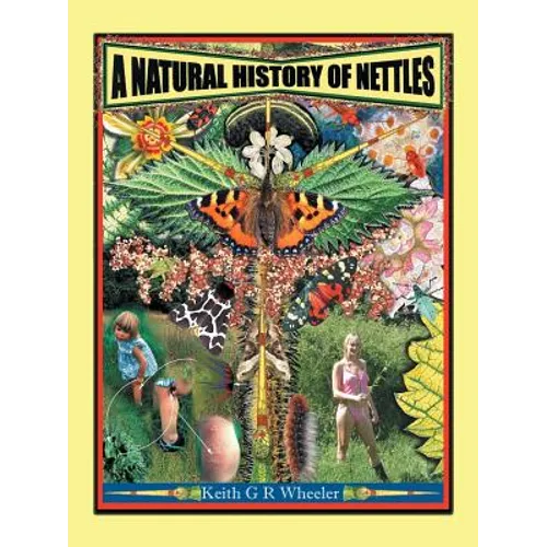 A Natural History of Nettles