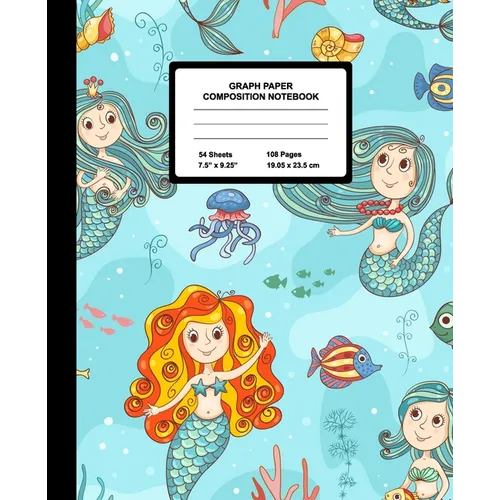 Graph Paper Composition Notebook: Quad Ruled 4 Squares Per Inch Sheets, Math and Science Grid Note Book for Elementary Students, Beautiful Mermaid