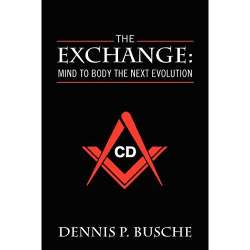 The Exchange: Mind to Body the Next Evolution