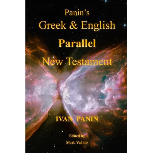 Panin's Greek and English Parallel New Testament