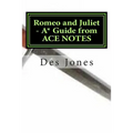 Romeo and Juliet. A* Guide from ACE NOTES