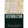 A Plain History of the Reformation