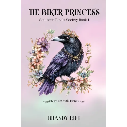 The Biker Princess: Southern Devils Society Book 1