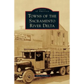 Towns of the Sacramento River Delta