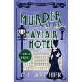 Murder at the Mayfair Hotel: Large Print